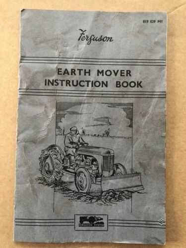 Ferguson Tractor Earth Mover Instruction Book Old *FREE POSTAGE* 1st Printing!!!