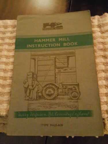 Ferguson Hammer Mill instruction Book rare hard to find manual.